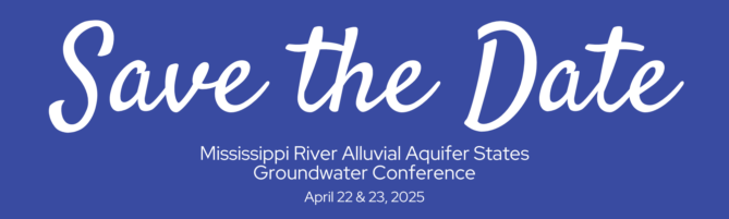 Mississippi Alluvial Aquifer States Groundwater Conference – Save the Date